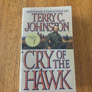 Cry of the Hawk by Terry C. Johnston - Signed / Autographed Copy - Western PB